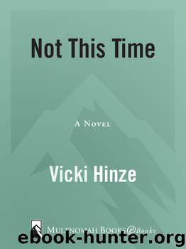 Not This Time by Vicki Hinze