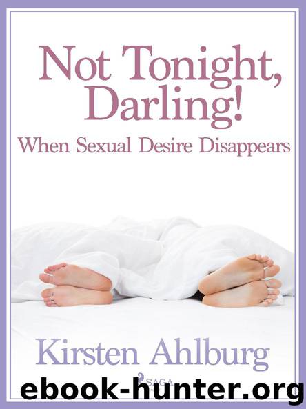 Not Tonight, Darling! by Kirsten Ahlburg