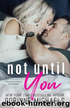 Not Until You by Corinne Michaels