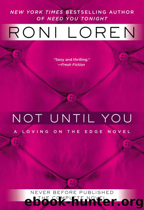 Not Until You by Roni Loren