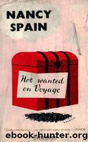 Not Wanted On Voyage by Spain Nancy