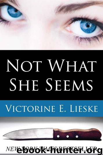 Not What She Seems by Victorine E Lieske