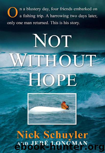 Not Without Hope by Nick Schuyler