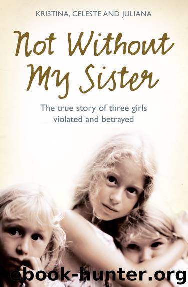 Not Without My Sister by Kristina Jones