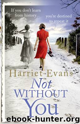 Not Without You by Harriet Evans