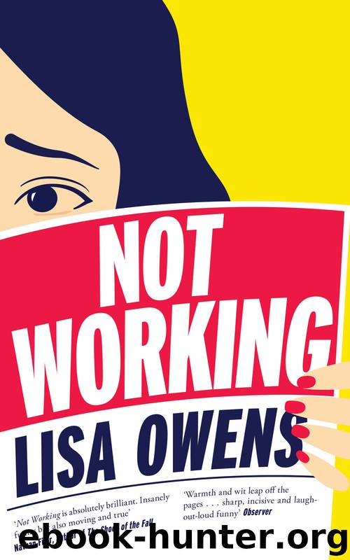 Not Working by Lisa Owens