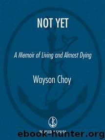 Not Yet by Wayson Choy
