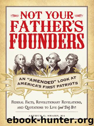Not Your Father's Founders by Arthur G. Sharp