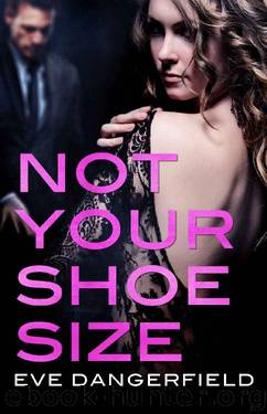 Not Your Shoe Size: An Act Your Age novella by Eve Dangerfield