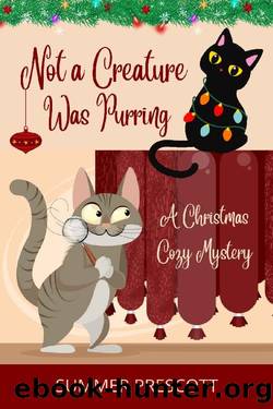 Not a Creature Was Purring: A Christmas Cozy Mystery by Summer Prescott