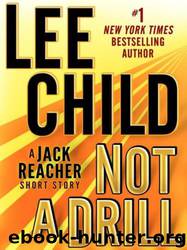 Not a Drill by Lee Child