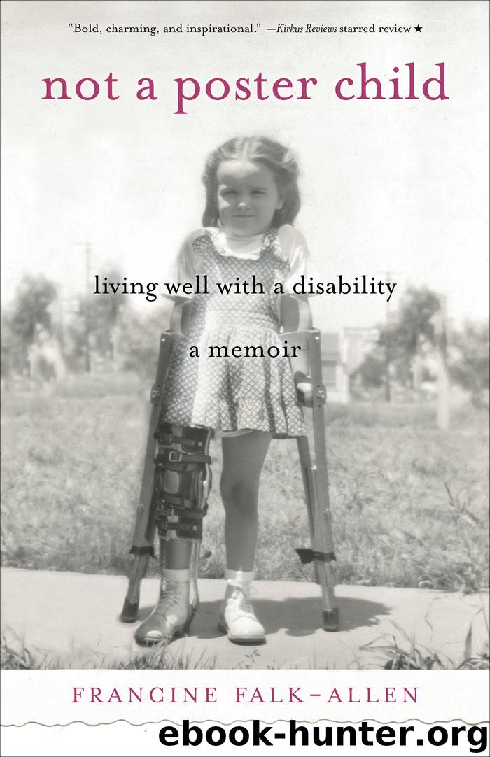 Not a Poster Child by Francine Falk-Allen