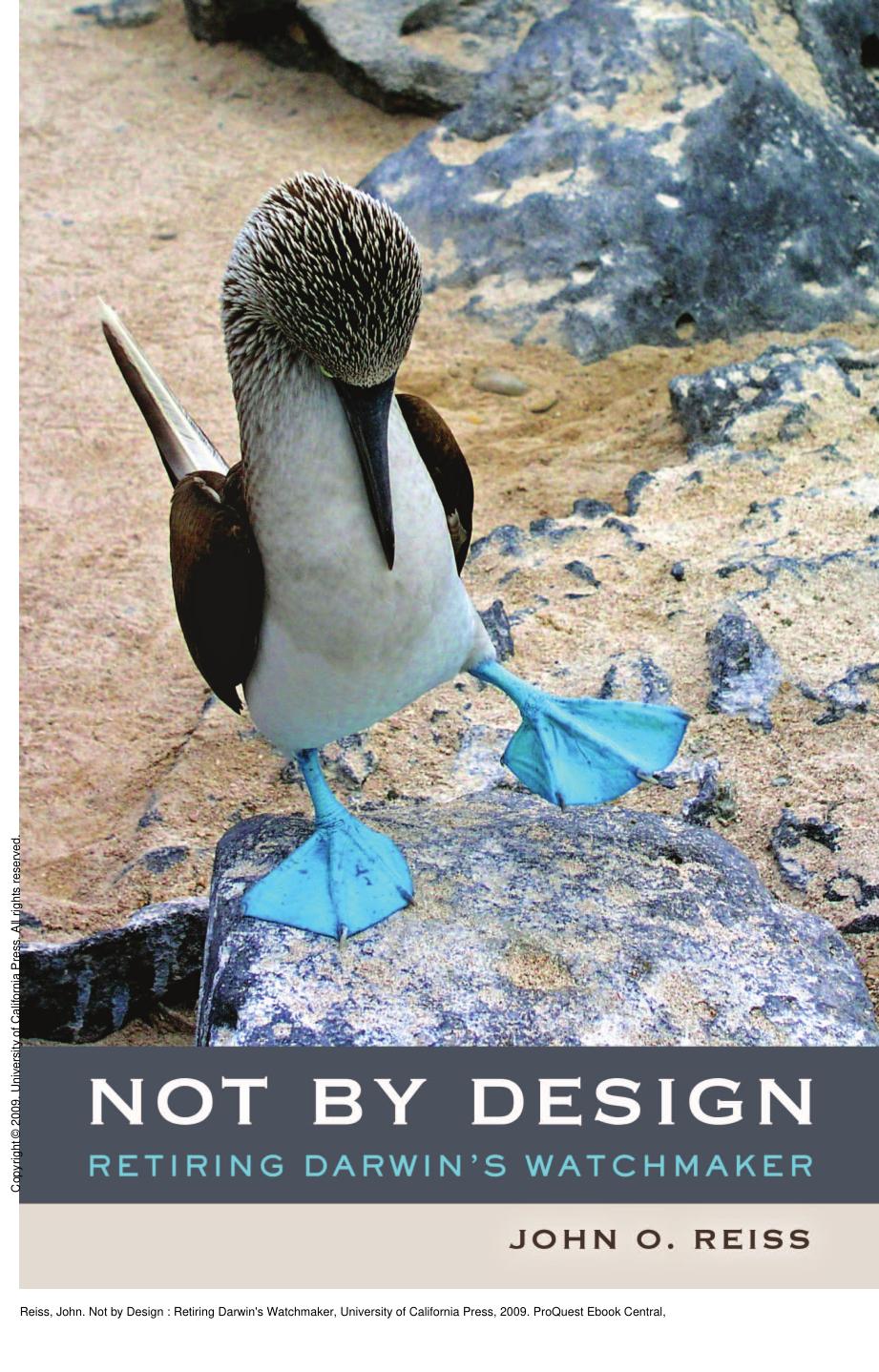 Not by Design : Retiring Darwin's Watchmaker by John Reiss