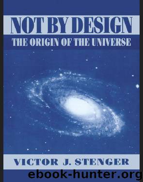 Not by Design: The Origin of the Universe