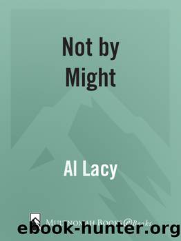 Not by Might by Al Lacy