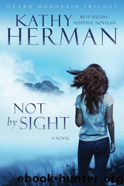 Not by Sight A Novel
