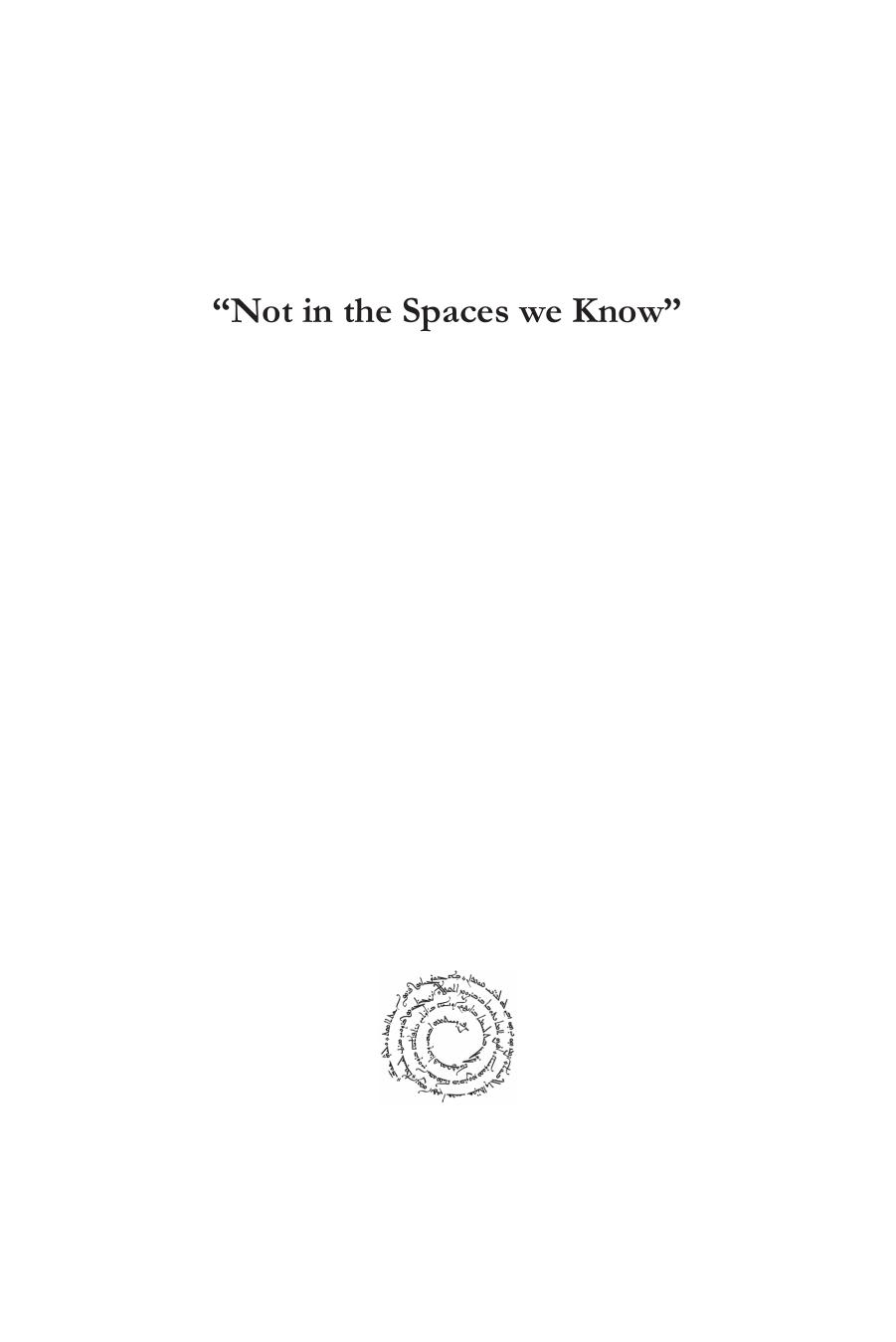 Not in the Spaces we Know: An Exploration of Science Fiction and the Bible by Anna Angelini Frauke Uhlenbruch (editor)
