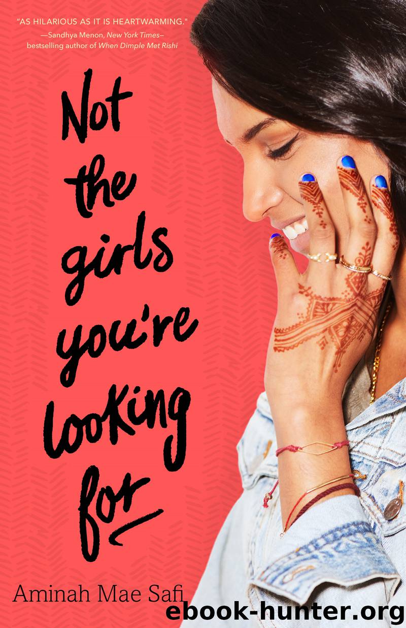 Not the Girls You're Looking For by Aminah Mae Safi