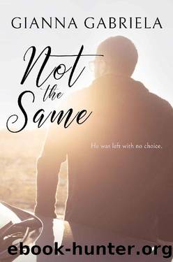 Not the Same by Gianna Gabriela