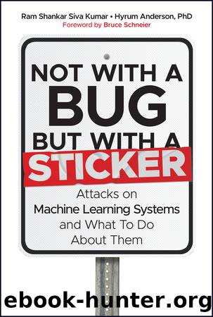 Not with a Bug, But with a Sticker by Ram Shankar Siva Kumar & Hyrum Anderson