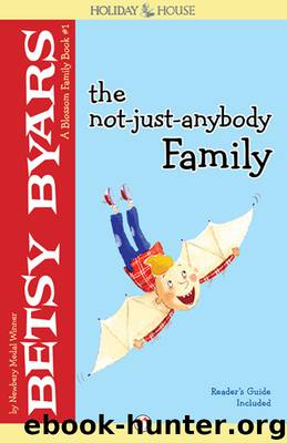 Not-Just-Anybody Family by Betsy Byars