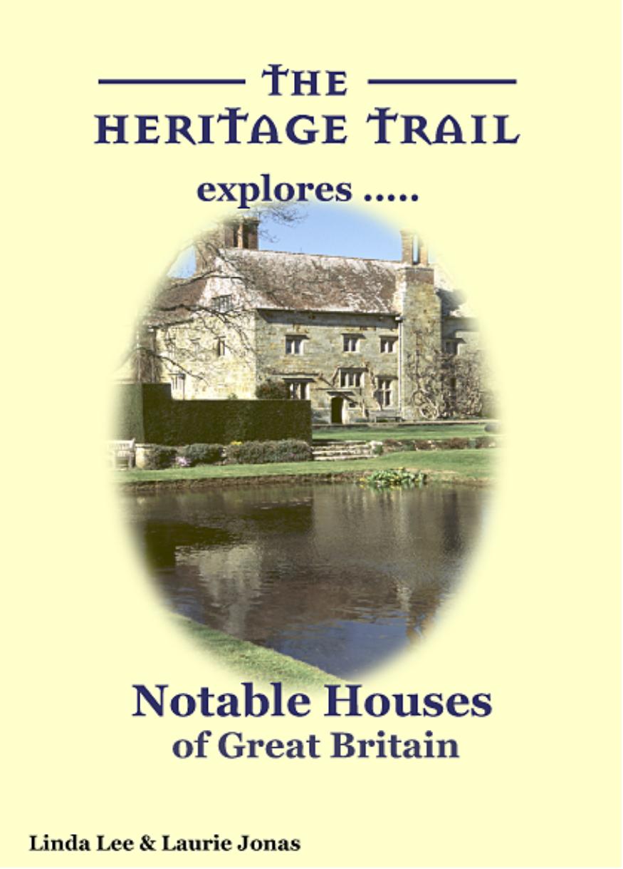 Notable Houses of Great Britain (Heritage Trail Explores) by Linda Lee
