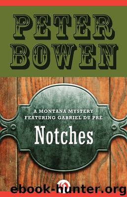 Notches by Peter Bowen
