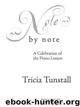 Note by Note by Tricia Tunstall