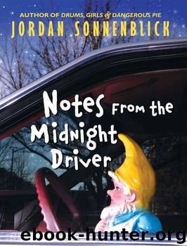 Notes From the Midnight Driver by Jordan Sonnenblick