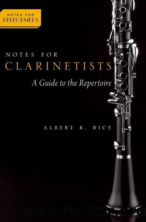 Notes for Clarinetists: A Guide to the Repertoire (Notes for Performers) by Albert R. Rice