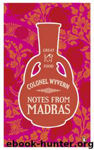 Notes from Madras by Arthur Robert Kenney-Herbert 'Wyvern'