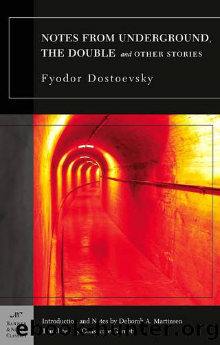 Notes from Underground, the Double and Other Stories by Fyodor Dostoevsky