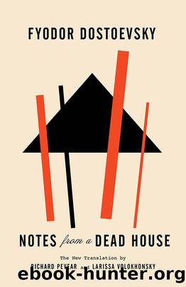 Notes from a Dead House (Vintage Classics) by Fyodor Dostoevsky