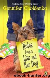 Notes from a Liar and Her Dog by Gennifer Choldenko