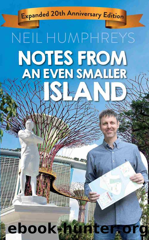 Notes from an Even Smaller Island by Neil Humphreys