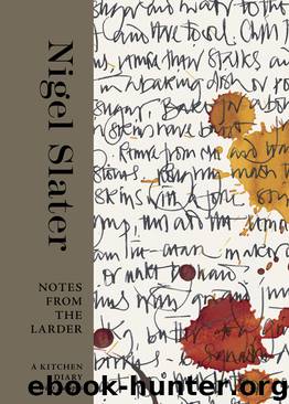Notes from the Larder by Nigel Slater