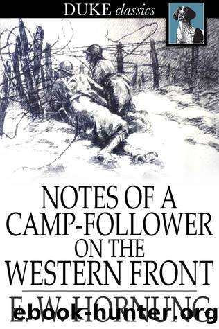 Notes of a Camp-Follower on the Western Front by E. W. Hornung