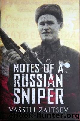 Notes of a Russian Sniper by Vassili Zaitsev