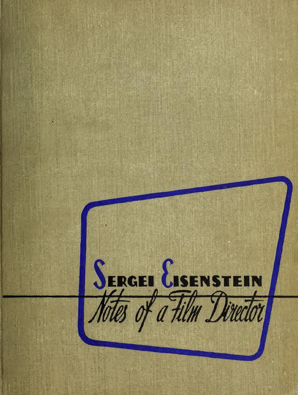 Notes of a film director by Sergei Eisenstein