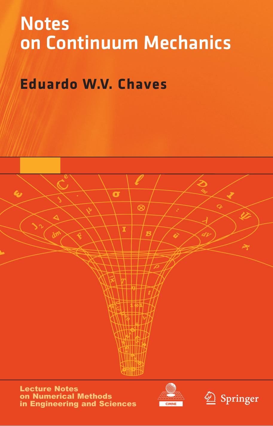 Notes on Continuum Mechanics by Eduardo W. V. Chaves (auth.)