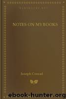 Notes on My Books by Joseph Conrad