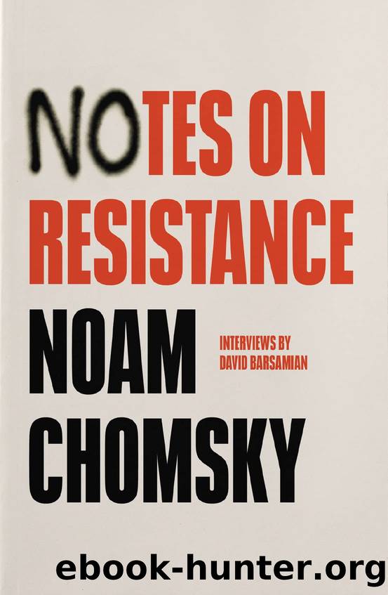 Notes on Resistance by Chomsky Noam & Barsamian David