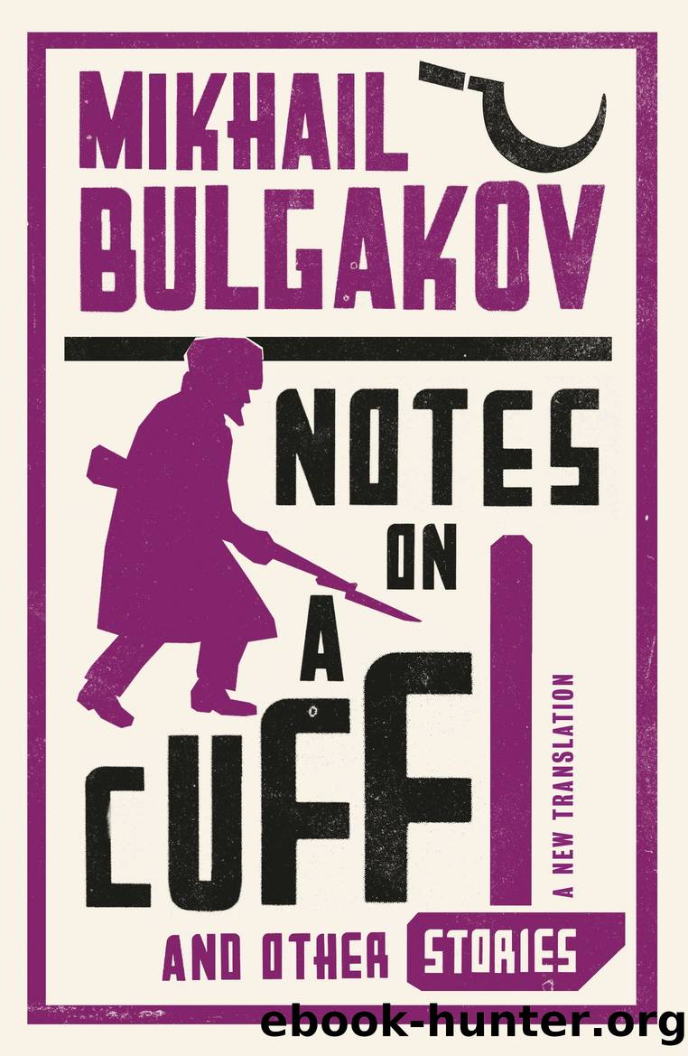 Notes on a Cuff and Other Stories by Mikhail Bulgakov