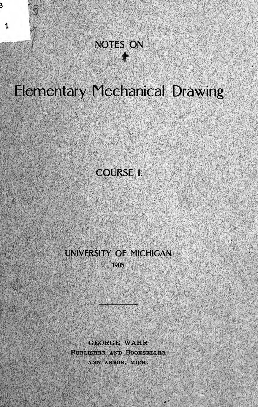 Notes on elementary mechanical drawing, course 1 by Goulding H. J