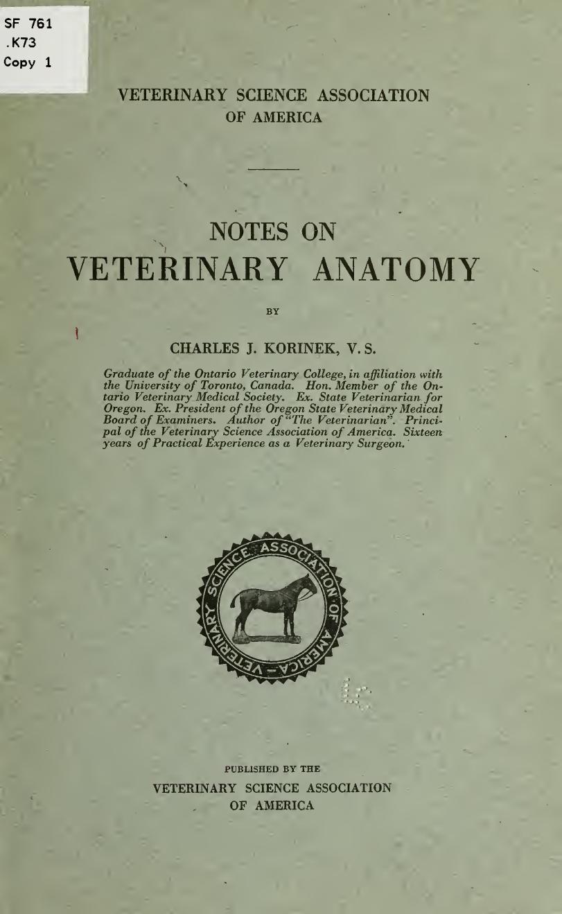 Notes on veterinary anatomy by Korinek Charles James 1880-
