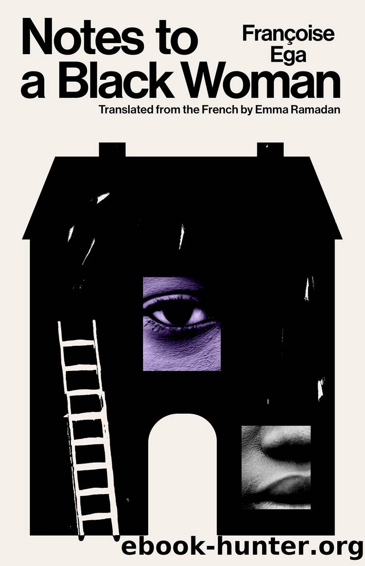 Notes to a Black Woman by Francoise Ega