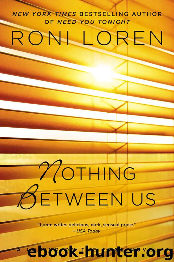 Nothing Between Us by Roni Loren