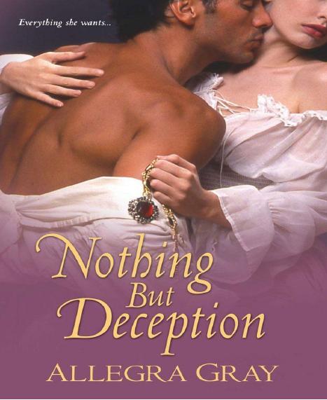 Nothing But Deception by Allegra Gray