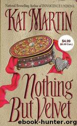 Nothing But Velvet by Kat Martin