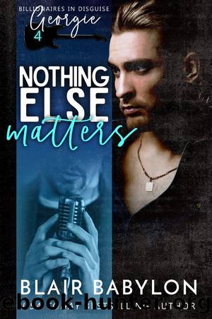 Nothing Else Matters by Blair Babylon